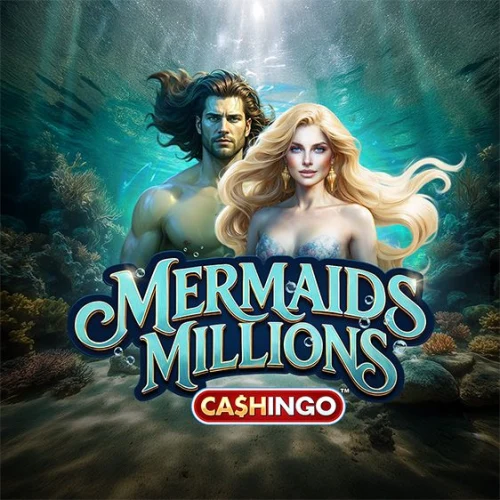 Mermaids Millions Cashingo