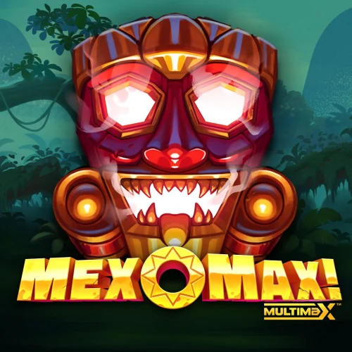 MexoMax!