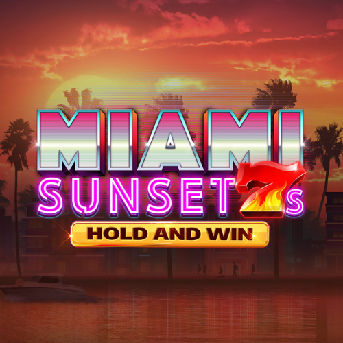 Miami Sunset 7s Hold and Win