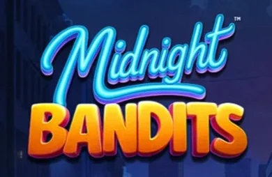 Midnight Bandits