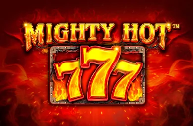 Mighty Hot: 777