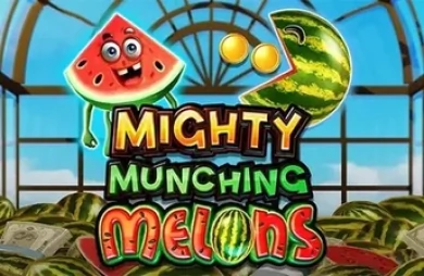 Mighty Munching Melons