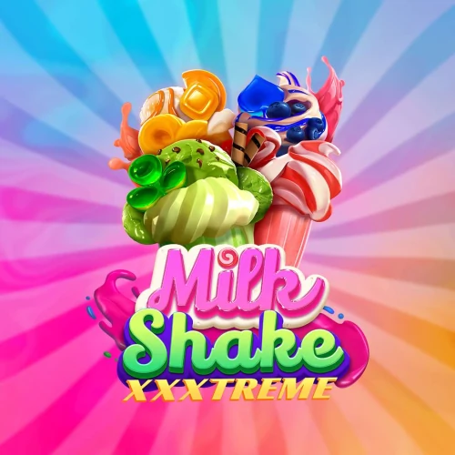 Milkshake XXXtreme