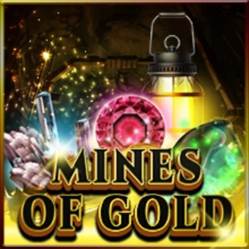 Mines of Gold
