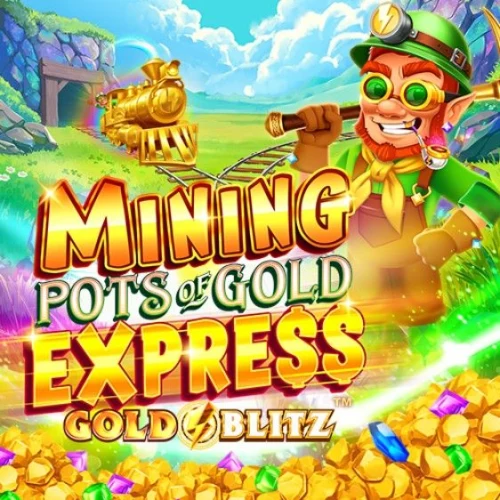 Mining Pots of Gold Express Gold Blitz