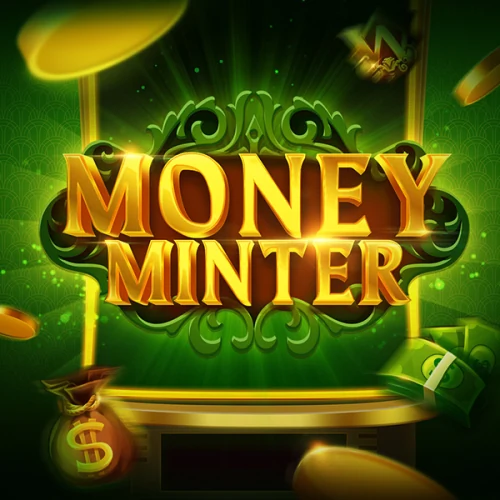 Money Minter