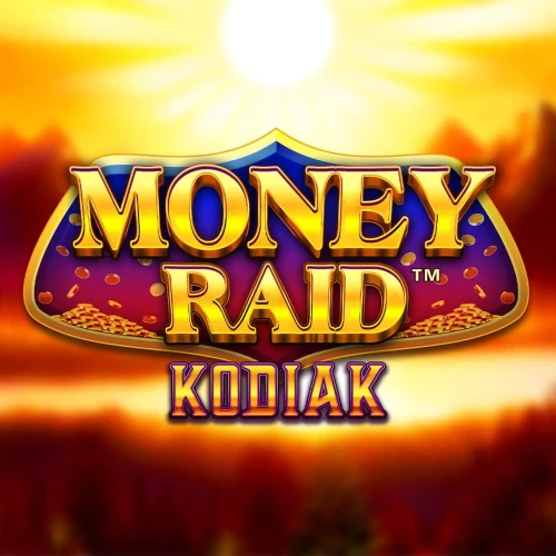Money Raid Kodiak