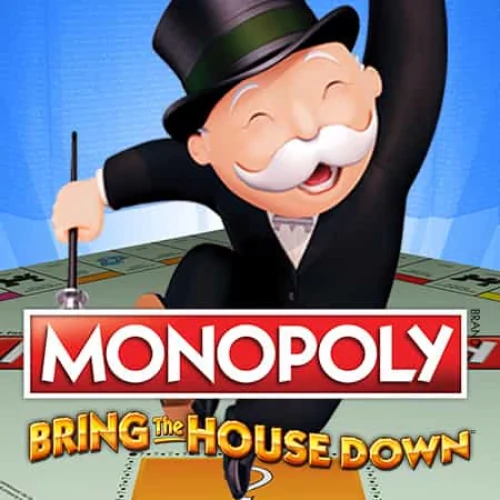 Monopoly Bring the House Down
