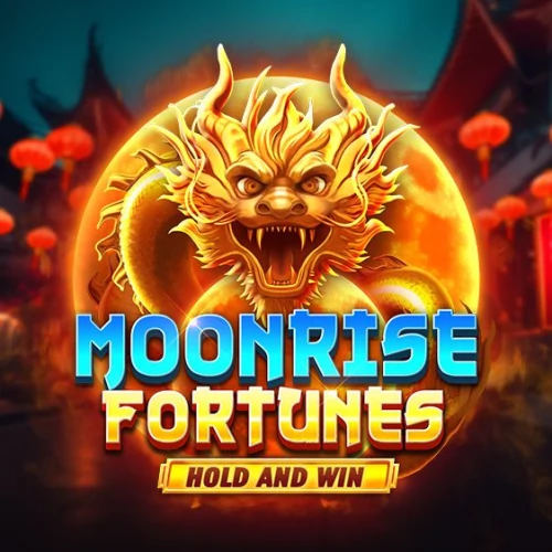 Moonrise Fortunes Hold &amp; Win