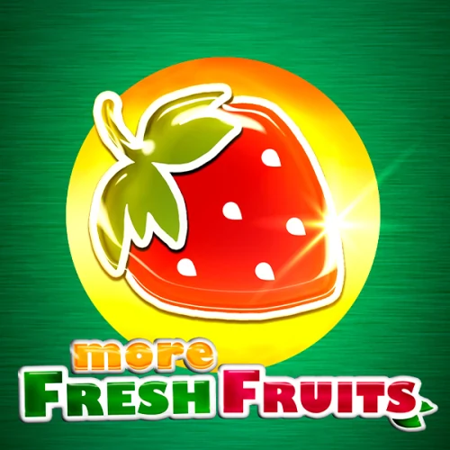 More Fresh Fruits