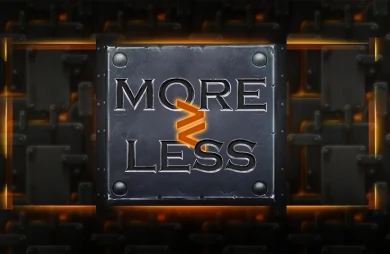 More or Less