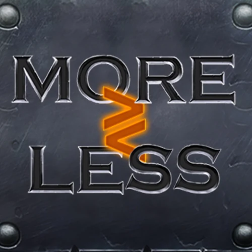 More or Less