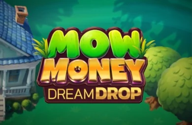 Mow Money Dream Drop