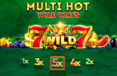 Multi Hot Wild Ways