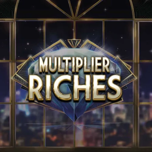 Multiplier Riches