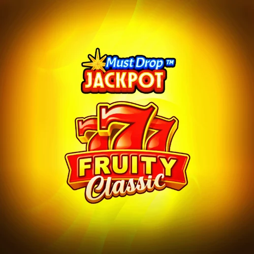 Must Drop Jackpot 777 Fruity Classic