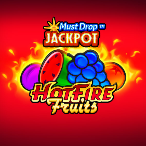 Must Drop Jackpot Hot Fire Fruits