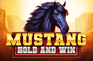 Mustang Hold and Win