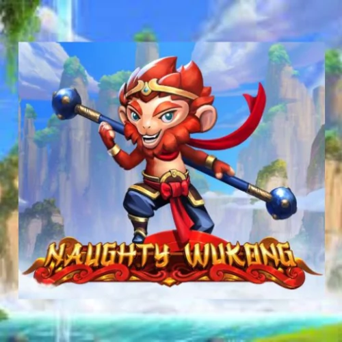 Naughty Wukong