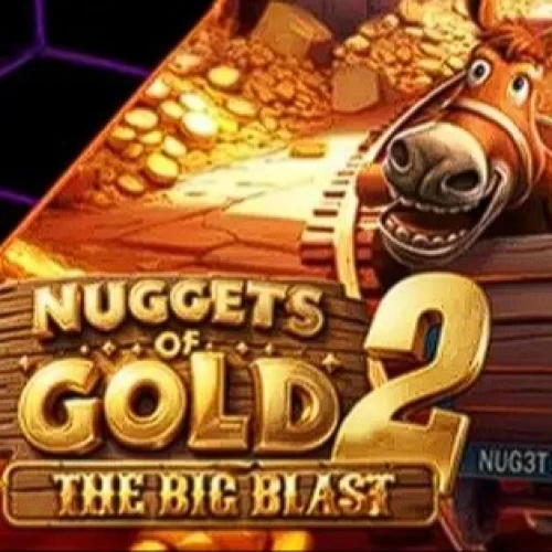 Nuggets of Gold 2 The Big Blast
