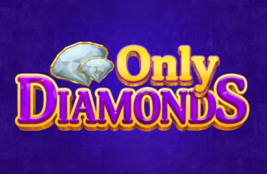 Only Diamonds
