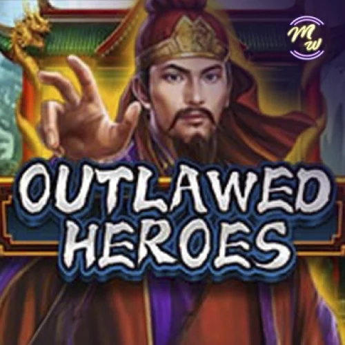 Outlawed Heroes