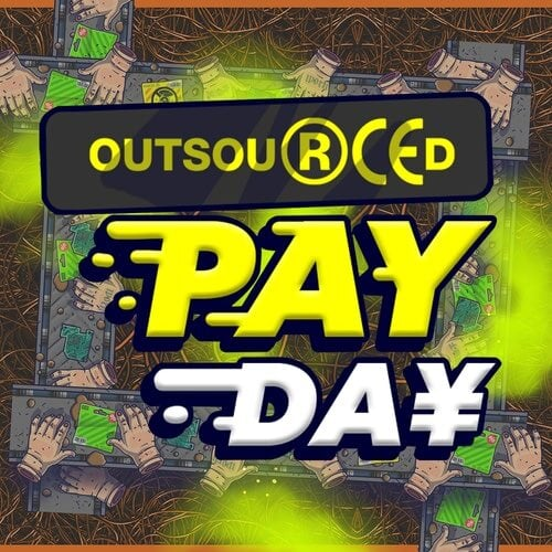 Outsourced: Payday