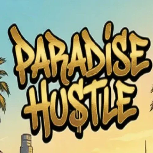 Paradise Hustle