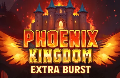 Phoenix Kingdom Extra Burst