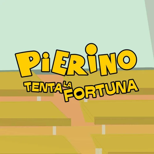 Pierino tenta la Fortuna