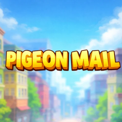 Pigeon Mail