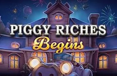 Piggy Riches Begins