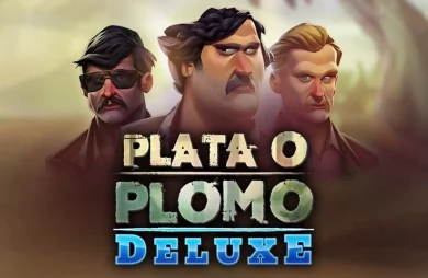 Plata o Plomo Deluxe