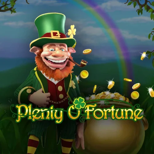 Plenty O' Fortune