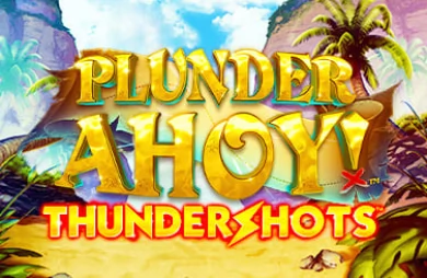 Plunder Ahoy! Thundershots