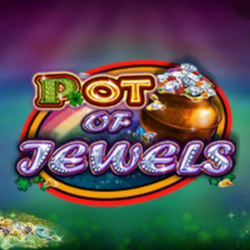 Pot Of Jewels