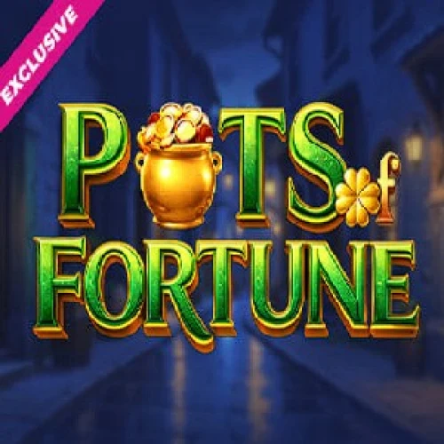 Pots of Fortune