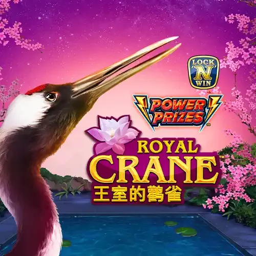 Power Prizes Royal Crane