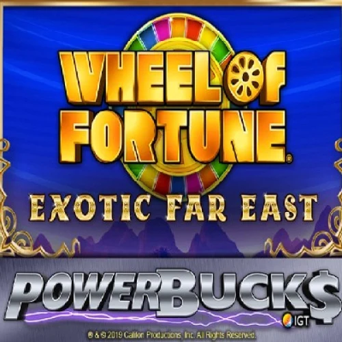 Powerbucks Wheel of Fortune Exotic Far East