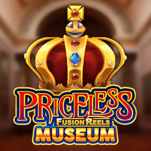 Priceless Museum Fusion Reels