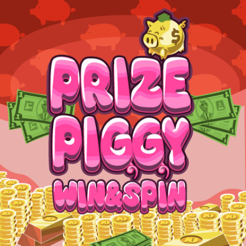 Prize Piggy Win &amp; Spin