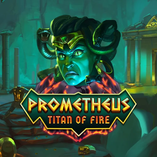 Prometheus Titan of Fire