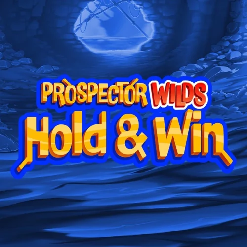 Prospector Wilds Hold and Win