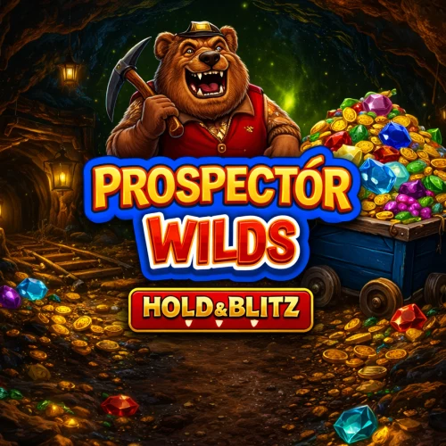 Prospector Wilds Hold & Blitz