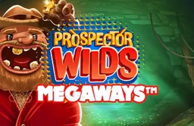 Prospector Wilds Megaways