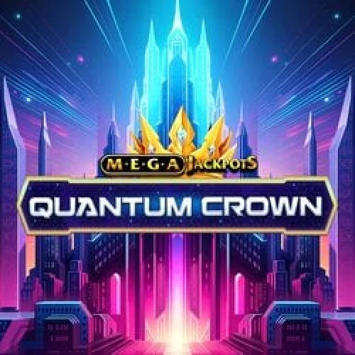 Quantum Crown MegaJackpots