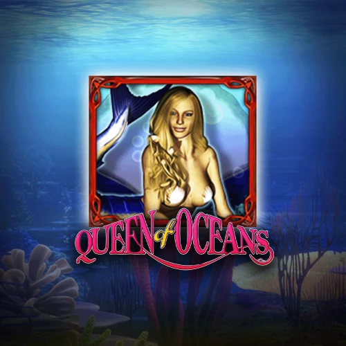 Queen of Oceans HD