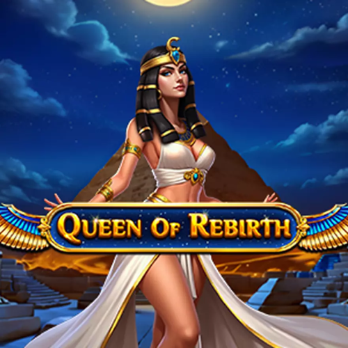 Queen of Rebirth
