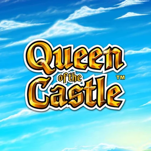 Queen Of The Castle