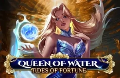Queen of Water - Tides of Fortune